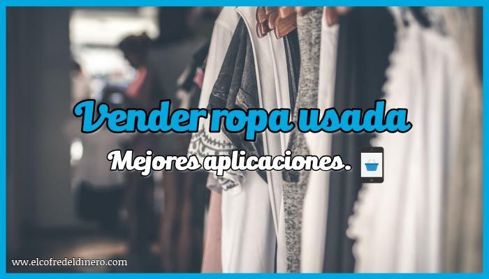 Apps para vender ropa segunda mano